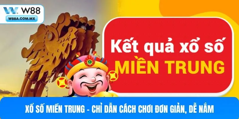Xổ số miền Trung